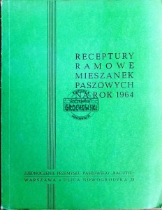 Receptury ramowe mieszanek paszowych na rok 1964