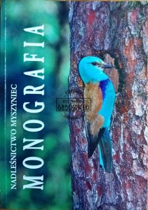 Nadleśnictwo Myszaniec. Monografia