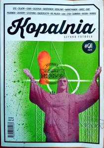 Kopalnia. Sztuka futbolu