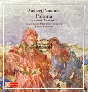 Andrzej Panufnik - Polish Radio Symphony Orchestra, Łukasz Borowicz – Polonia - Panufnik Edition Symphonic Works Vol. 2 CD
