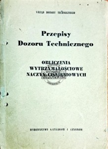 Przepisy dozoru technicznego. Obliczenia wytrzymałościowe naczyń ciśnieniowych