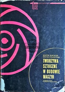 Tworzywa sztuczne w budowie maszyn