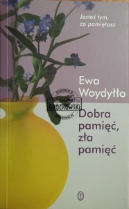 Dobra pamięć, zła pamięć
