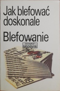 Jak blefować doskonale. Blefowanie