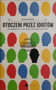 Otoczeni przez idiotów