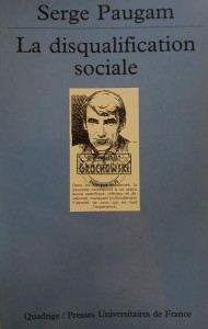 La disqualification sociale / Dyskwalifikacja społeczna