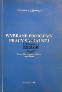 Wybrane problemy pracy socjalnej