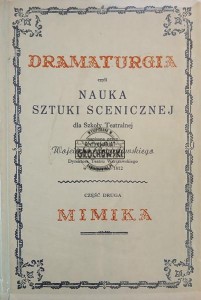 Dramaturgia, część druga Mimika