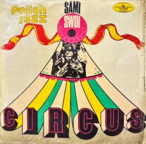 Sami Swoi – Circus LP