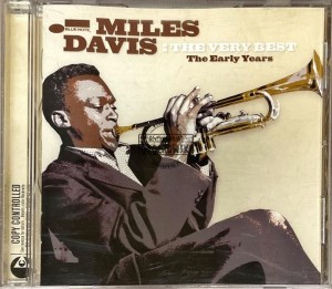 Miles Davis – The Very Best Of The Early Years CD