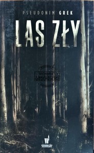Las zły