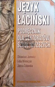 Język łaciński. Podręcznik dla lektorów szkół wyższych