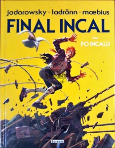 Final Incal oraz po Incalu