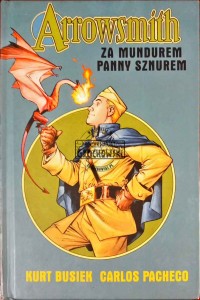 Arrowsmith. Za mundurem panny sznurem