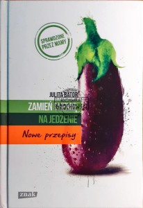 Zamień chemię na jedzenie