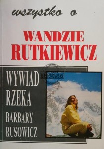 Wszystko o Wandzie Rutkiewicz 