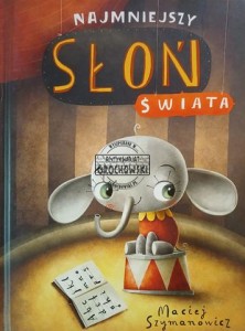 Najmniejszy słoń świata