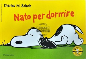 Nato per dormire