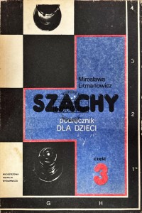 Szachy podręcznik dla dzieci cz. 3