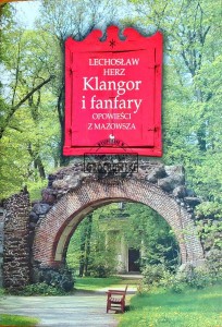 Klangor i fanfary. Opowieści z Mazowsza