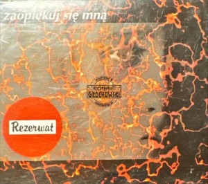 Rezerwat – Zaopiekuj Się Mną CD