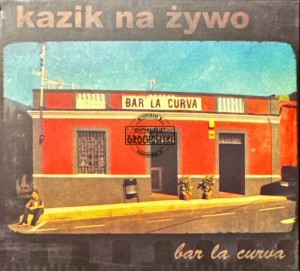 Kazik Na Żywo – Bar La Curva / Plamy Na Słońcu CD Autograf