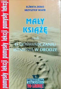 Mały książę czyli o doświadczaniu istnienia w drodze