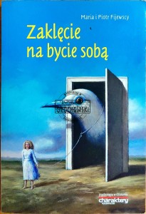 Zaklęcie na bycie sobą