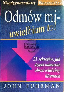 Odmów mi - uwielbiam to!