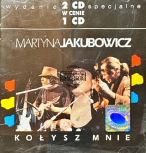 Martyna Jakubowicz – Kołysz Mnie 2CD