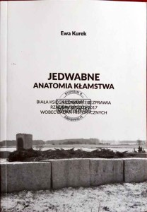 Jedwabne. Anatomia kłamstwa