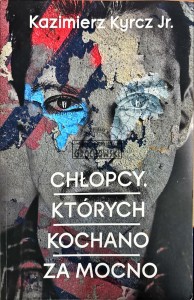 Chłopcy, których kochano za mocno