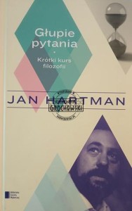 Głupie pytania, Krótki kurs filozofii