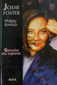 Jodie Foster, Gwiazda bez tajemnic