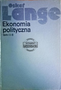 Ekonomia polityczna. Tom I-II