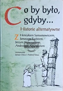Co by było gdyby... historie alternatywne