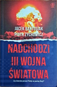 Nadchodzi III wojna światowa