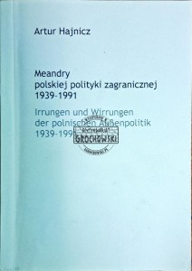 Meandry polskiej polityki zagranicznej 1939-1991