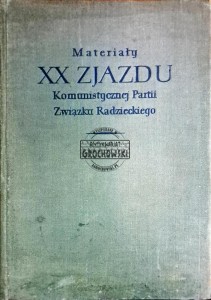 Materiały XX zjazdu Komunistycznej Partii Związku Radzieckiego