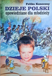 Dzieje Polski opowiedziane dla młodzieży