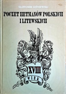 Poczet hetmanów polskich i litewskich. XVIII wiek