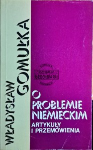 O problemie niemieckim. Artykuły i przemówienia