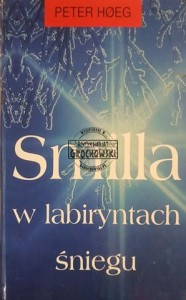 Smilla w labyryntach śniegu