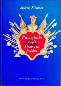Pamiętniki czyli Historia polska