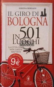 Il giro di Bologna in 501 luoghi / Wycieczka po Bolonii w 501 miejscach