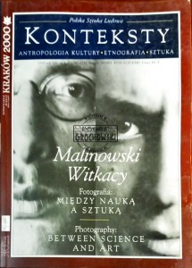 Malinowski-Witkacy. Fotografia: między nauką a sztuką. Konteksty. Antropologia kultury, etnografia, sztuka