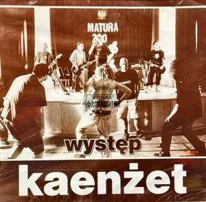 Kaenżet – Występ CD