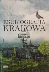 Ekobiografia Krakowa