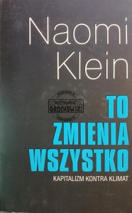 To zmienia wszystko, Kapitalizm kontra klimat