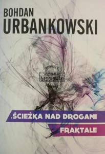 Ścieżka nad drogami. Fraktale